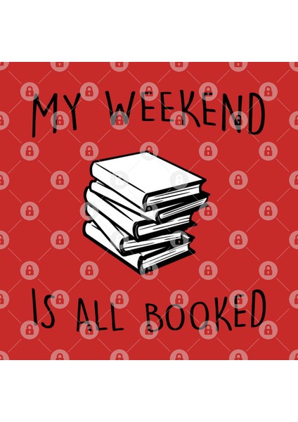 My Weekend İs All Booked Kupa Bardak