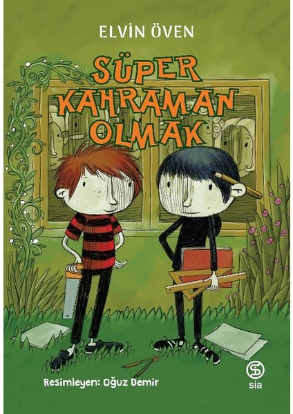 Süper Kahraman Olmak - Elvin Öven