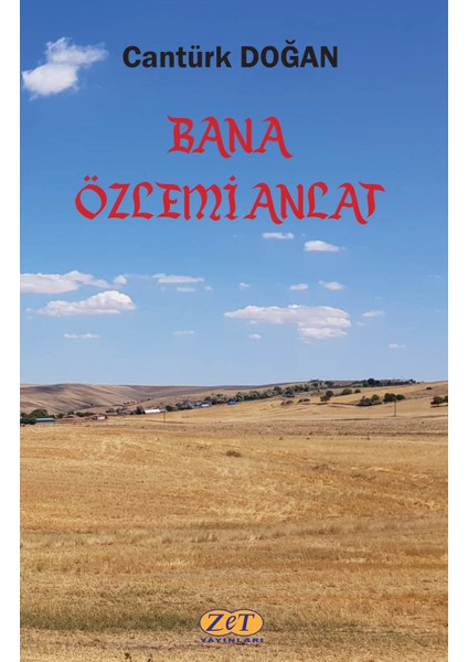 Bana Özlemi Anlat - Cantürk Doğan
