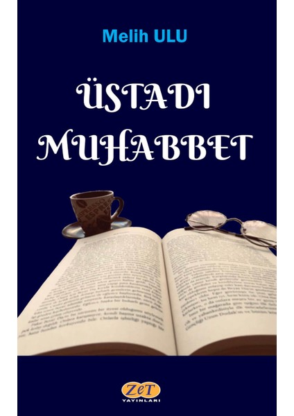 Üstadı Muhabbet - Melih Ulu