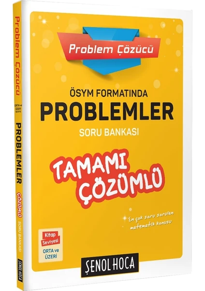 Şenol Hoca Yayınları ÖSYM Formatında Problemler Tamamı Çözümlü Soru Bankası