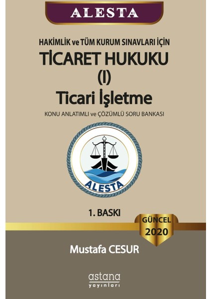 Alesta Ticaret Hukuku, Ticari Işletme - Mustafa Cesur