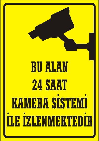 Bu Alan 24 Saat Kamera Sistemi İle İzlenmektedir (Kendinden Yapışkanlı Etiket) 17,5 x 25 cm