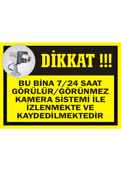 Bu Bina 7/24 Saat Görülür/Görünmez Kamera Sistemi İle İzlenmekte ve Kaydedilmektedir (Kendinden Yapışkanlı Etiket) 17,5 x 25 cm