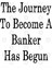 The Journey To Become A Banker Has Begun Kupa Bardak 3