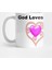 God Loves You Kupa Bardak 1
