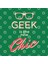 Geek İs The New Chic Kupa Bardak 3
