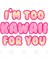 I'M Too Kawaii For You Kupa Bardak 3