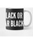 To Wear Black Or Not To Wear Black - Funny Humor Joke Sarcastic Statement Kupa Bardak 2