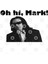 Oh Hi, Mark! Kupa Bardak 3