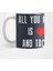 All You Need İs Love And Tacos Kupa Bardak 1