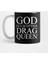 God Is A Scottish Drag Queen Kupa Bardak 1