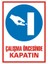 Çalışma Öncesinde Kapatın 2.6 mm PVC Uyarı Levhası 17,5 x 25 cm 1