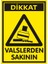 Dikkat Valslerden Sakının Galvaniz Uyarı Levhası 17,5 x 25 cm 1