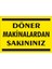 Döner Makinalardan Sakınınız Galvaniz Uyarı Levhası 17,5 x 25 cm 1