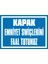 Kapak Emniyet Swiçlerini Faal Tutunuz (Kendinden Yapışkanlı Etiket) 17,5 x 25 cm 1