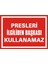 Presleri İlgiliden Başkası Kullanamaz 2.6 mm PVC Uyarı Levhası 25 x 35 cm 1