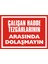 Çalışan Hadde Tezgahlarının Arasında Dolaşmayın Galvaniz Uyarı Levhası 17,5 x 25 cm 1