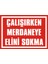 Çalışırken Merdaneye Elini Sokma 2.6 mm PVC Uyarı Levhası 17,5 x 25 cm 1