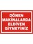 Dönen Makinalarda Eldiven Giymeyiniz Galvaniz Uyarı Levhası 17,5 x 25 cm 1