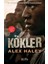 Kökler - Alex Haley 1