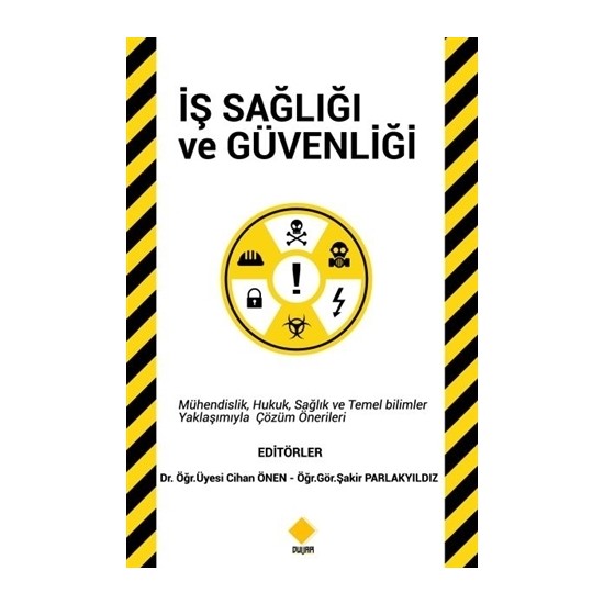 İş Sağlığı Ve Güvenliği Cihan Önen Kitabı ve Fiyatı İş Sağlığı Ve Güvenliği Cihan Önen Kitabı ve Fiyatı