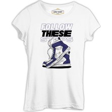Lord T-Shirt Shoes Follow These Steps Beyaz Kadın Tshirt