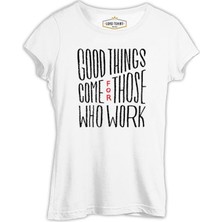 Lord T-Shirt Good Things Come Beyaz Kadın Tshirt