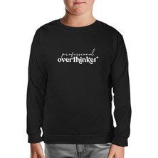 Lord T-Shirt Professional Overthinker Siyah Çocuk Sweatshirt