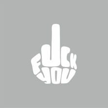 F*ck You Sticker Beyaz 20X10 cm