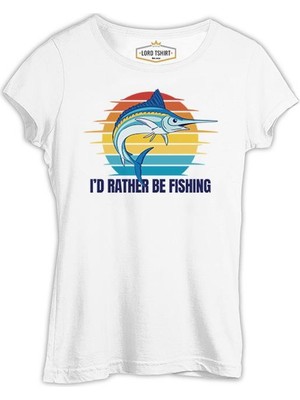Lord T-Shirt A Swordfish With A I'd Rather Quote Beyaz Kadın Tshirt