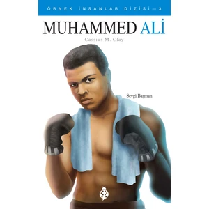 Muhammed Ali -  Cassius M. Clay - Sevgi Başman