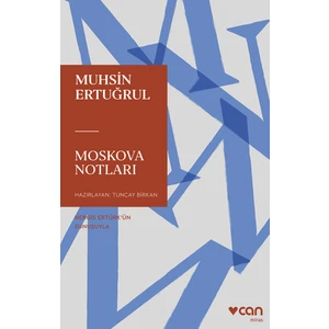 Moskova Notları - Muhsin Ertuğrul