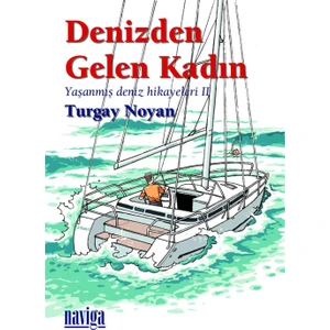Denizden Gelen Kadın - Turgay Noyan