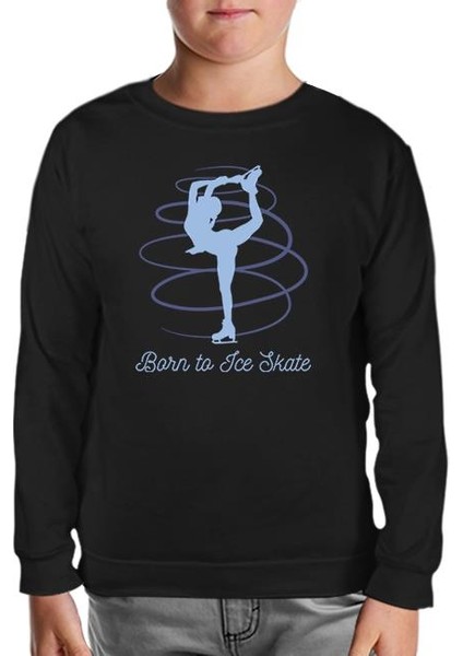 Born To Ice Skate Siyah Çocuk Sweatshirt