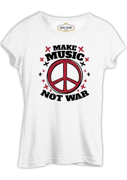 Make Music Not War Peace Logo Beyaz Kadın Tshirt