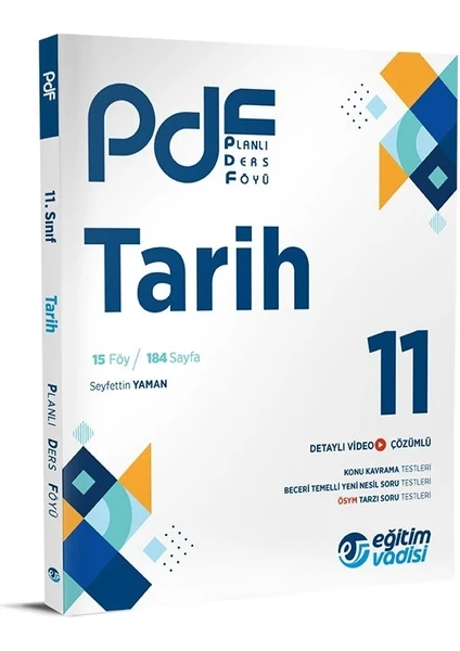 Eğitim Vadisi Yayınları 11.Sınıf ( PDF) Tarih Planlı Ders Föyü