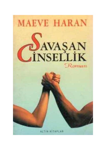 Savaşan Cinsellik-Maeveharan