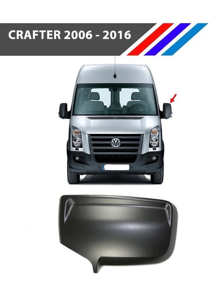 Crafter Dış Dikiz Ayna Kapağı Sol Taraf 2006 - 2016