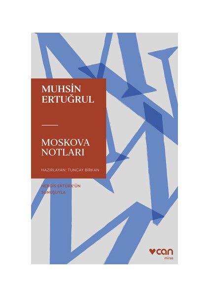 Moskova Notları - Muhsin Ertuğrul