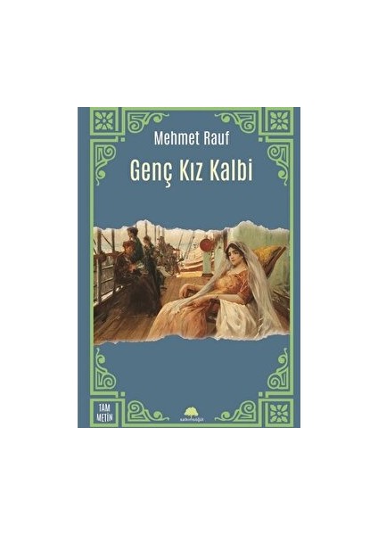 Genç Kız Kalbi - Mehmet Rauf