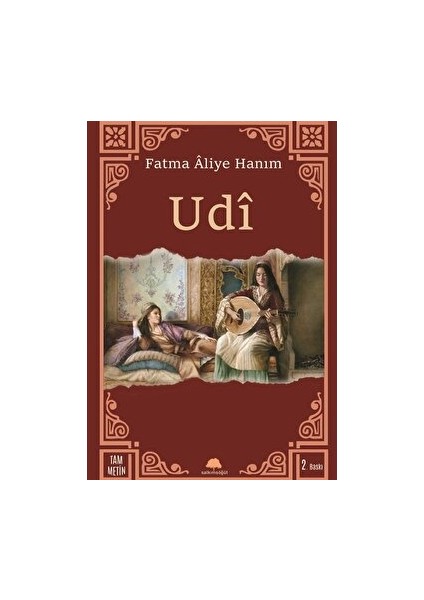 Udi - Fatma Aliye Hanım