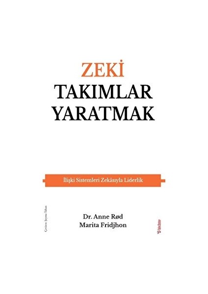 Zeki Takımlar Yaratmak - Dr. Anne Rød - Marita Fridjhon
