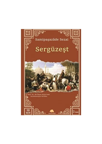 Sergüzeşt - Samipaşazade Sezai