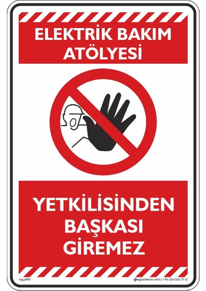 Yetkilisinden Başkası Giremez/25x35cm/Etiket