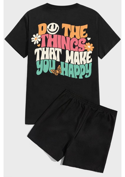 Only Trendwear Do The Things That Make You Happy Baskı Şort Takım
