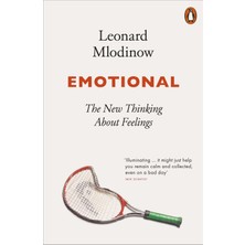 Emotional: New Thinking About Feeling - Leonard Mlodinow