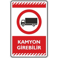 İsg Tabelam 25x35cm/kompozit/Kamyon Girebilir