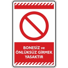 İsg Tabelam 25x35cm/kompozit/Bonesiz ve Önlüksüz Girmek Yasaktır