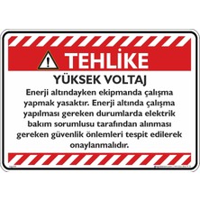 İsg Tabelam 25x35cm/Etiket/Yüksek Voltaj